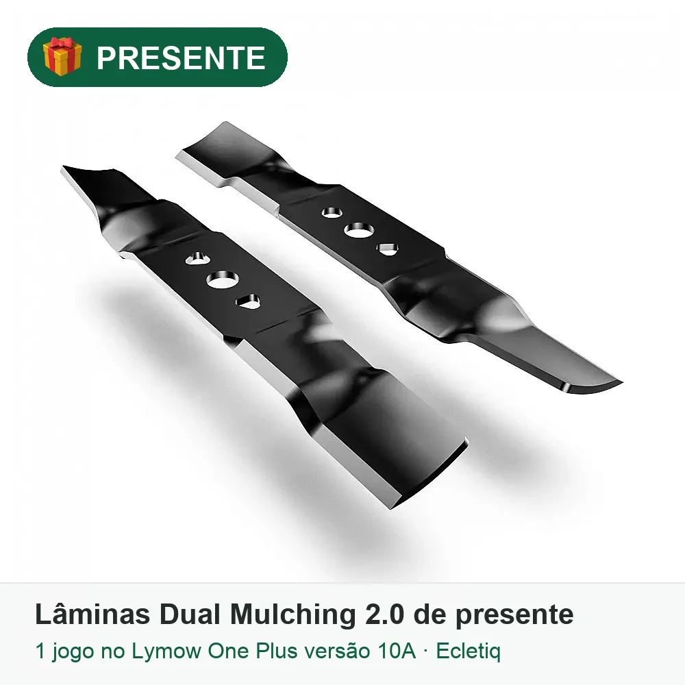 Presente: lâminas Dual Mulching 2.0